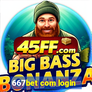 667bet com login